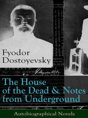 cover image of The House of the Dead & Notes from Underground